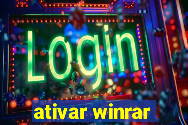 ativar winrar